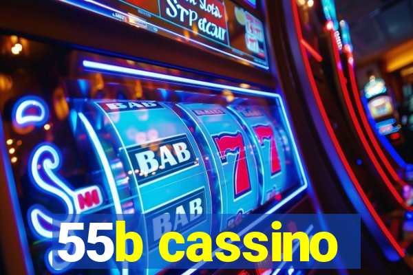 55b cassino